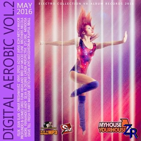 Various Artist - Digital Aerobic: Electro House Vol.2 (2016) [MP3]