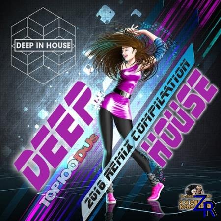 Various Artist - Deep House Remix Compilationl (2016) [MP3]